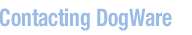 Contacting DogWare